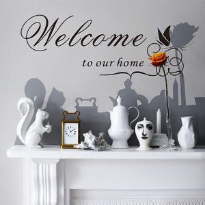 ”Welcome to our home ” vinyl vägg klistermärken v2